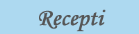 [Recepti]